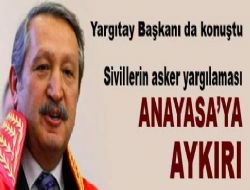 Askere sivil yargı yolu Anayasa ya aykırı
