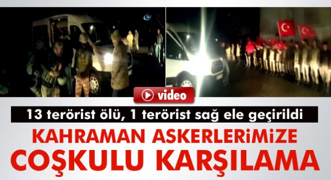 Bitlis’te 13 terörist öldüren askerler mehter marşı ve Türk Bayrakları ile karşılandı