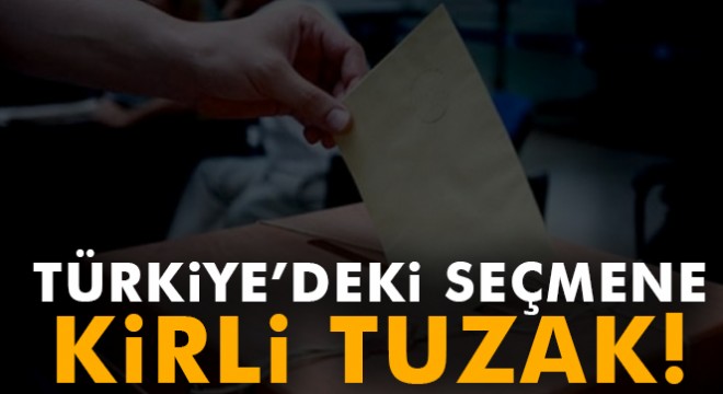 Türkiye deki seçmene  geçersiz oy  tuzağı